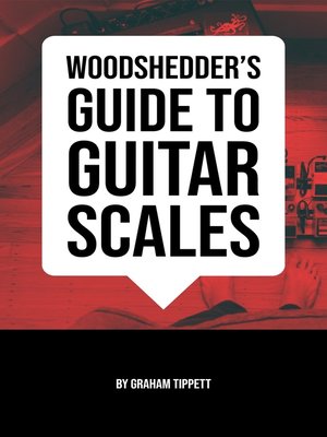 cover image of Woodshedder's Guide to Guitar Scales